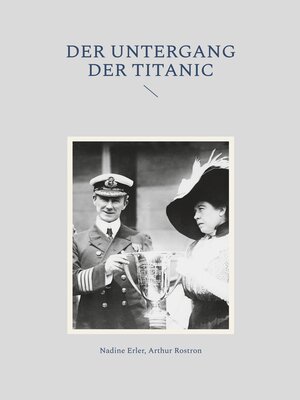 cover image of Der Untergang der Titanic